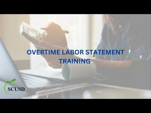 Overtime Labor Statement Process